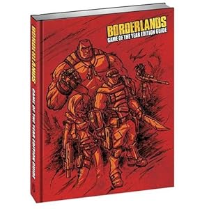 【クリックで詳細表示】Borderlands Game of the Year Signature Series Strategy Guide [ハードカバー]