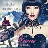 [CD]谷村奈南 FAR AWAY/Believe you(DVD付)【ジャケットB】