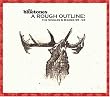 Rough Outline: The Singles and B-Sides 1995-2003