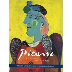 Picasso: 200 Masterworks from 1898 to 1972
