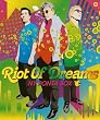 RIOT OF DREAMS