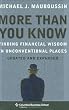 More Than You Know: Finding Financial Wisdom in Unconventional Places