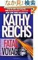 Fatal Voyage (Temperance Brennan Novels)