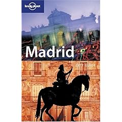 【クリックで詳細表示】Lonely Planet Madrid： City Guide [ペーパーバック]