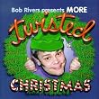 More Twisted Christmas
