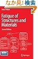 Fatigue of Structures and Materials