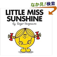【クリックでお店のこの商品のページへ】Little Miss Sunshine (Mr. Men and Little Miss): Roger Hargreaves: 洋書