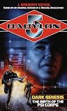 [Book] Babylon 5: Dark Genesis: The Birth of the Psi Corps (Babylon 5 (Paperback Ballantine))