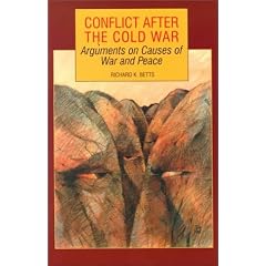 Conflict After the Cold War: Arguments on Causes of War and Peace
