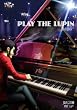 ���p���O���uPLAY THE LUPIN "CLIPS�v" [DVD]