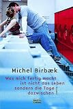[Book] Was mich fertig macht, ist nicht das Leben, sondern die Tage dazwischen