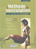 [Livre] Méthode de musculation : 110 exercices sans matériel