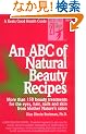 An ABC of Natural Beauty Recipes (Keats Good Health Guides)