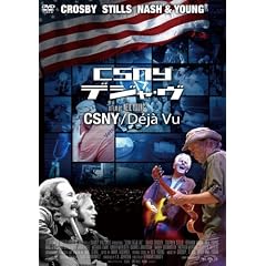 CSNY / Deja Vu [DVD]