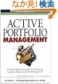 Active Portfolio Management: A Quantitative Approach for Producing Superior Returns and Selecting Superior Returns and Controlling Risk (McGraw-Hill Library of Investment and Finance)