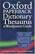 Oxford Paperback Dictionary, Thesaurus, and Wordpower Guide (Dictionary/Thesaurus)