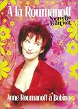 [DVD] Anne Roumanoff : A la Roumanoff (Nouvelle édition)
