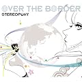 OVER THE BORDER(���񐶎Y�����)(DVD�t)