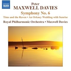 Symphony No. 6 Time & the Raven An Orkney Wedding
