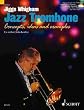 Jiggs Whigham, Jazz Trombone: For Intermediate and Advanced Players