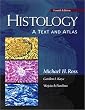 Histology: A Text and Atlas: With Cell and Molecular Biology