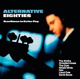 [Music] Alternative Eighties - Excellence in Guitar Pop (exklusiv bei Amazon.de)