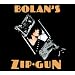 Bolan's Zip Gun (Dlx)