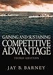 Gaining and Sustaining Competitive Advantage (3rd Edition)