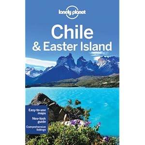 【クリックでお店のこの商品のページへ】Lonely Planet Chile ＆ Easter Island (Lonely Planet Chile and Easter Island) [ペーパーバック]