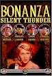 Bonanza: Silent Thunder 4 [DVD] [Import]