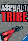 [Book] Asphalt Tribe: Kinder der Straße