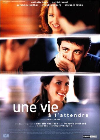  Une vie à t'attendre