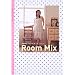Room Mix