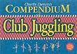 Charlie Dancey's Compendium of Club Juggling
