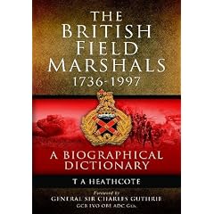 Dictionary of Field Marshals of the British Army