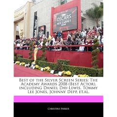 Best of the Silver Screen Series: The Academy Awards 2008 (Best Actor), Including Daniel Day-Lewis, Tommy Lee Jones, Johnny Depp, Et.Al.