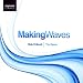 Making Waves