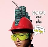 [CD]SEAMO SCRAP & BUILD(初回生産限定盤)(DVD付)