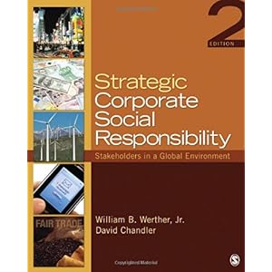 【クリックで詳細表示】Strategic Corporate Social Responsibility： Stakeholders in a Global Environment [ペーパーバック]