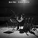 Concierto[�R���V�G���g]~����~