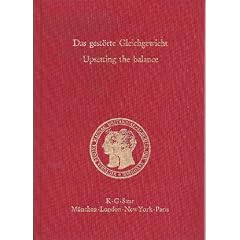 Upsetting the Balance: German and British Security Interests in the Nineteenth and Twentieth Century/Das Gestorte Gleichgewicht : Deutschland Als Pr (Prince Albert studies)