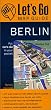 Let's Go Berlin (Let's Go: Map Guides)