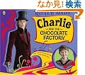 Charlie and the Chocolate Factory Picture Book