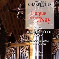 Charpentier: L'orgue Historiqu