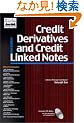 Credit Derivatives and Credit Linked Notes (Wiley Frontiers in Finance)