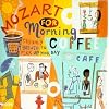 Mozart for Morning Coffee