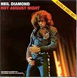 [Music] Hot August Night