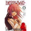 BAMBOO BLADE 6 (�����O�K���K���R�~�b�N�X)