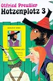 [B&uuml;cher] Hotzenplotz Bd.3
