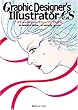 Graphic Designer�fs Illustrator CS&CS2�\for Macintosh & Windows